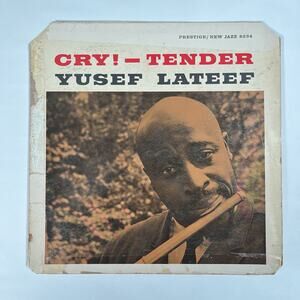 Yusef Lateef Cry! - Tender Vinyl NJLP 8234 OG 1960 Mono Press Low Grade No Skips